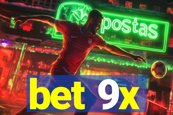 bet 9x